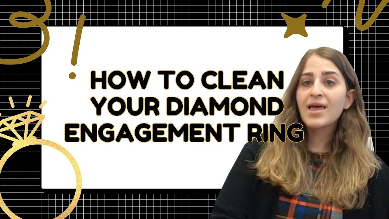 How To Clean Your Diamond Engagement Ring