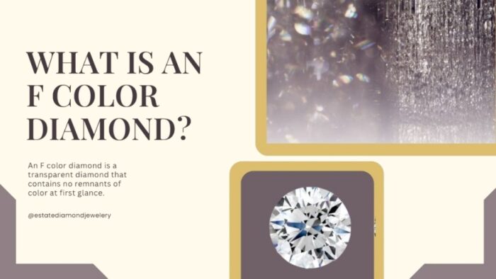Complete Guide to F Color Diamonds - Estate Diamond Jewelry
